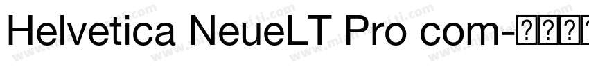 Helvetica NeueLT Pro com字体转换